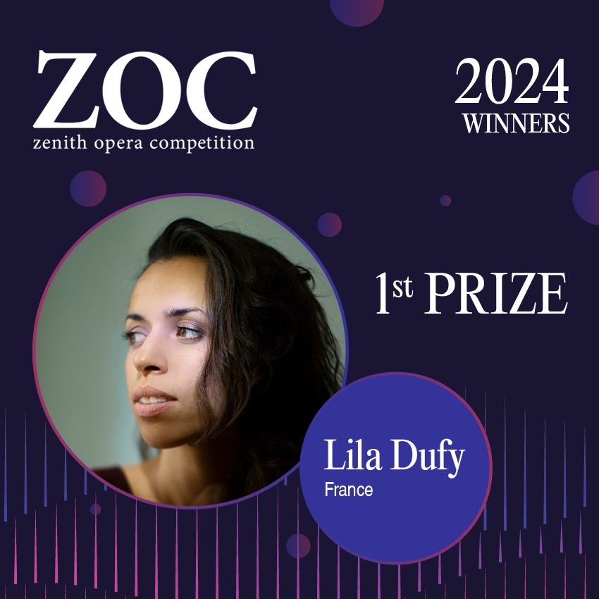 LILA DUFY Grand prize &#038; 1st place &#8211; 2024 of Zenith Opera Competition in Berlin